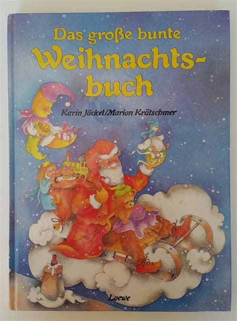 Amazon Das Gro E Bunte Weihnachtsbuch Karin J Ckel