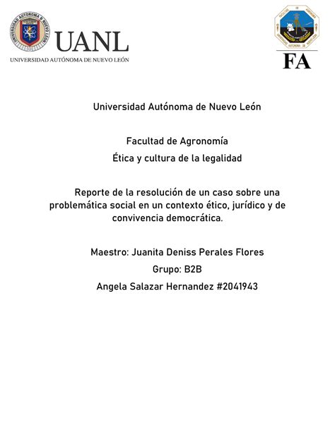 Reporte etica y cultura Universidad Autónoma de Nuevo León Facultad