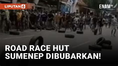 VIDEO Dianggap Ganggu Shalat Road Race HUT Sumenep Dibubarkan Enamplus