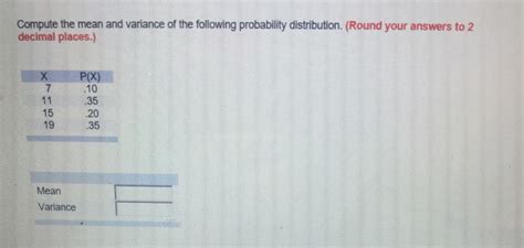 Solved Compute The Mean And Variance Of The Following Chegg