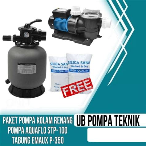 Jual Paket Pompa Air Kolam Renamg 1Hp AQUAFLO STP 100 Tabung Filter