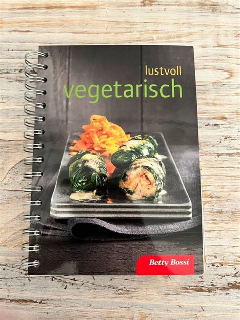 Betty Bossi Kochbuch Lustvoll Vegetarisch Kochsch Rze Kaufen Auf