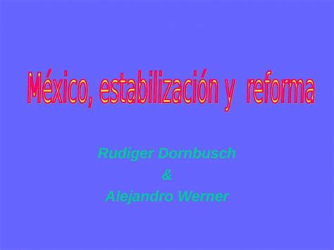 PPT Rudiger Dornbusch Alejandro Werner Finales De Los 80s Abril