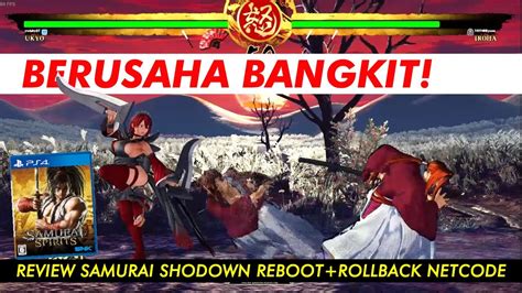 Samurai Shodown Reboot BERUSAHA BANGKIT YouTube