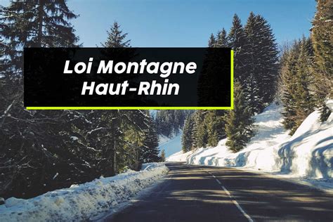 D Couvrez Les Communes Concern Es Par La Loi Montagne Dans Le Haut Rhin