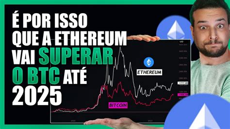 Performance Da Ethereum Vai Superar A Do Bitcoin Youtube