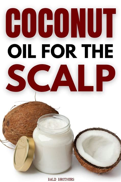 Coconut Oil For The Scalp Every Bald Guy S Must Have