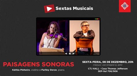 Live Paisagens Sonoras Sextas Musicais Youtube