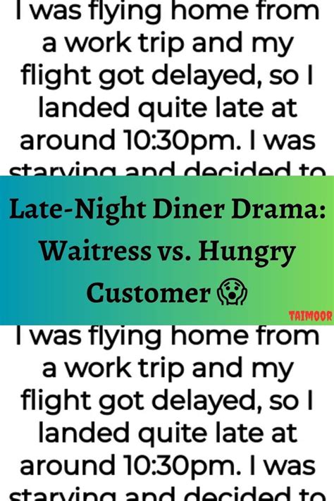 Late Night Diner Drama Waitress Vs Hungry Customer 😱 Waitress Late