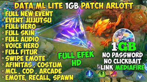 Data ML Lite 1gb Rasa Ori Full Event Terbaru Full Skin Efek HD Patch