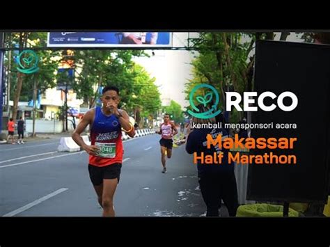 RECO EP 3 MAKASSAR HALF MARATHON 2022 YouTube