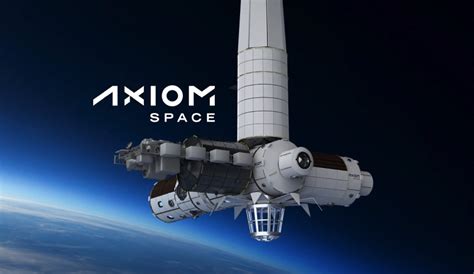 Axiom Space Redefining The Boundaries Of Living Beyond Earth