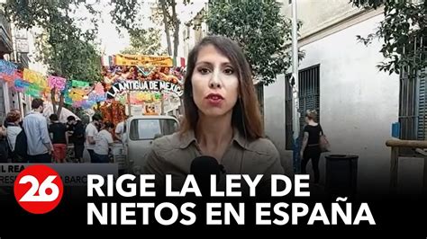 Rige la ley de nietos en España Videos Canal26