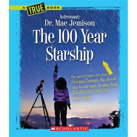 Pre-Owned The 100 Year Starship True Books: Astronaut: Dr. Mae Jemison Library Binding Mae ...