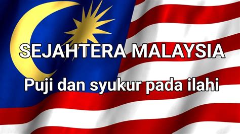 Sejahtera Malaysia Lagu Patriotik Terbaik Lirik Youtube