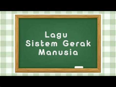 Lagu Sistem Gerak Manusia YouTube