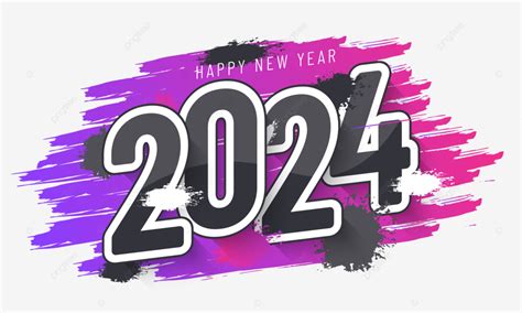 2024 Happy New Year In Brush Style 2024 New Year PNG And Vector With