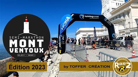 Le Semi Marathon Du Mont Ventoux Par Toffer Cr Ation Youtube