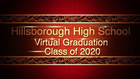 Hillsborough High School Virtual Graduation For The Class Of 2020 Youtube