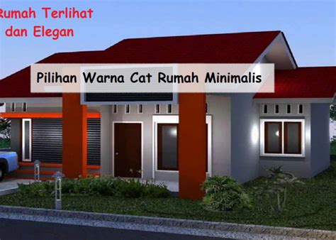 Inilah 9 Pilihan Warna Cat Rumah Minimalis Bikin Rumah Terlihat Cantik