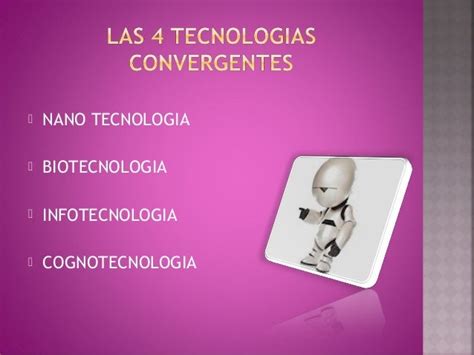 Las 4 Tecnologias Convergentes 1