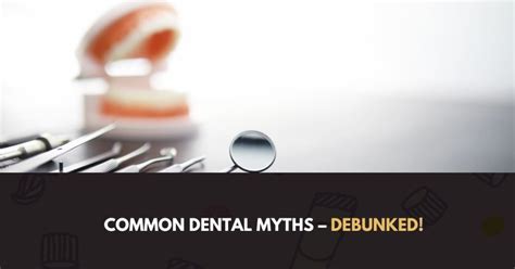 Dental Myths Debunked Unveiling The Truth Doreen Dentist