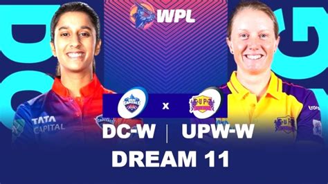 Dc W Vs Upw W Dream11 Prediction Delhi Capitals Women Vs Up Warriorz