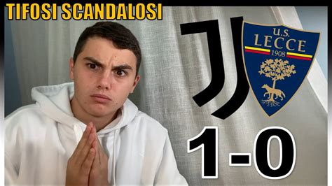 Juventus Lecce 1 0 Vergogna Allo Stadium‼️ Vittoria Pesantissima😱