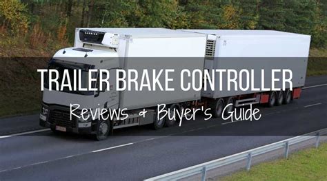 Top 5 Best Trailer Brake Controllers 2022 - Innovate Car