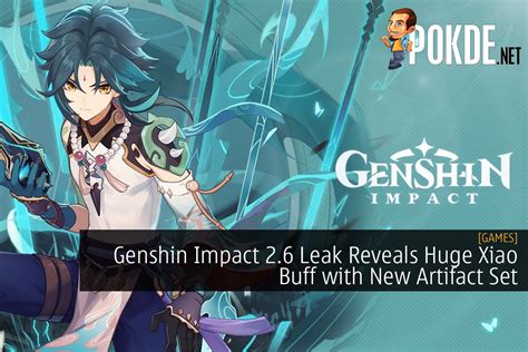 Genshin Impact 2 6 Leak Reveals Huge Xiao Buff With New Artifact Set