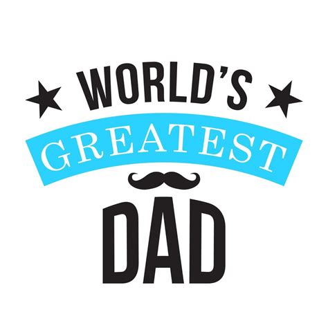 World's greatest dad typography with mustache 1110620 Vector Art at Vecteezy