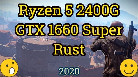 Ryzen G Geforce Gtx Super Rust Youtube