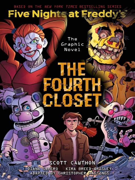 The Fourth Closet An Afk Book Five Nights At Freddys Graphic Novel 3 By Scott Cawthon Kira