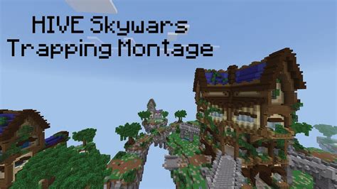 HIVE Skywars Trapping Montage YouTube