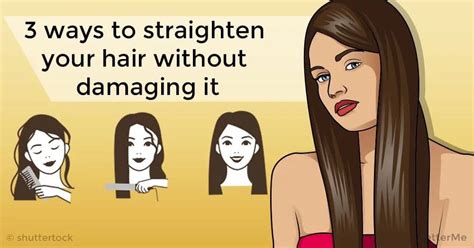 How to straighten hair naturally without damaging it