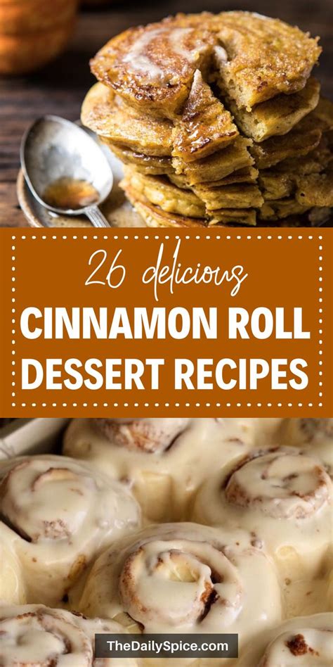 26 Delicious Cinnamon Roll Dessert Recipes The Daily Spice Cinnamon Roll Desserts Dessert