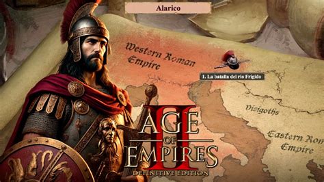 Alarico La batalla del Rio Frígido Age of Empires II Definitive