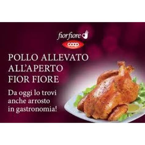 Pollo Arrosto Gastronomico Busto Condito COOP FIOR FIORE Coop Shop