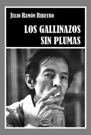 Julio Ramón Ribeyro Los Gallinazos Sin Plumas Free Download Borrow