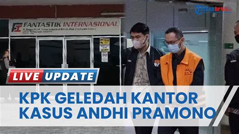 Kantor PT Fantastic International Batam Digeledah KPK Cari Bukti