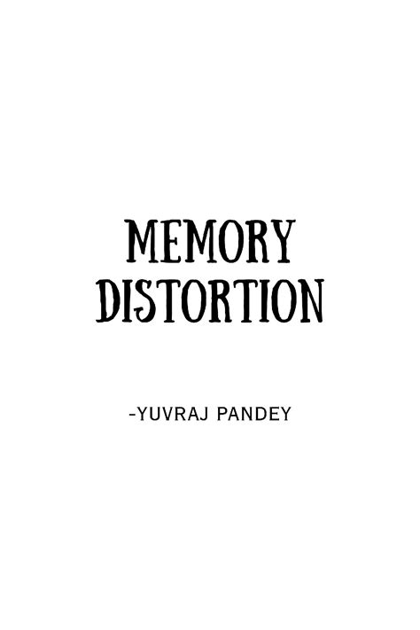 Memory Distortion | Pothi.com