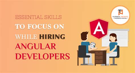 Essential Skills To Focus On While Hiring Angular Developers