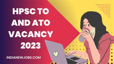 Hpsc To And Ato Recruitment 2023 Online Form