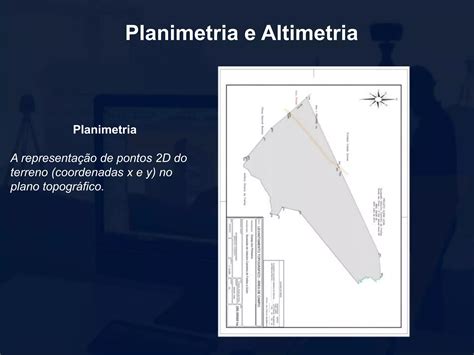 Planimetria E Altimetria O Que S O E Qual A Diferen A Ppt