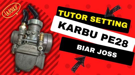 TUTORIAL SETTING KARBU PE 28 YouTube