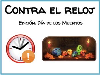 Contra el Reloj - Día de los muertos - Spanish Class Vocabulary Game