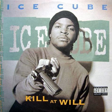 Ice Cube - Kill at Will EP Lyrics and Tracklist | Genius