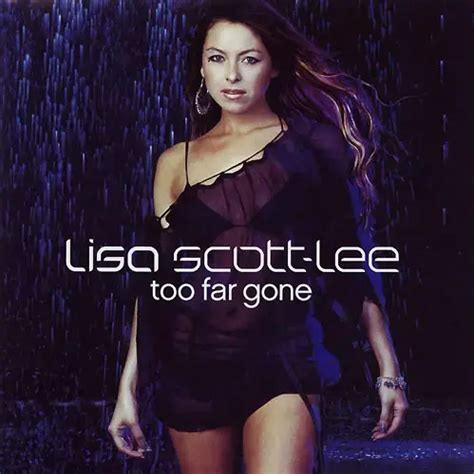 Lisa Scott Lee Too Far Gone Lyrics Genius Lyrics