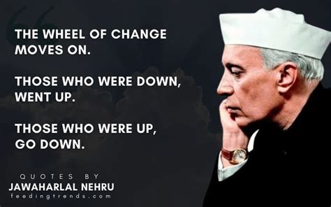 Thought Provoking Jawaharlal Nehru Quotes To Get Inspired