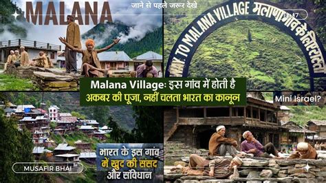 Malana Village World S Oldest Democracy In Himachal Pradesh